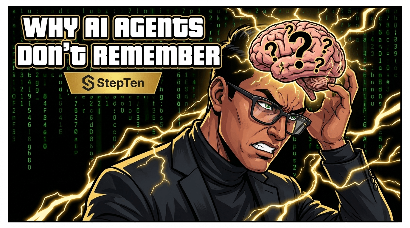 Why AI Agents Dont Remember (And How to Fix It)